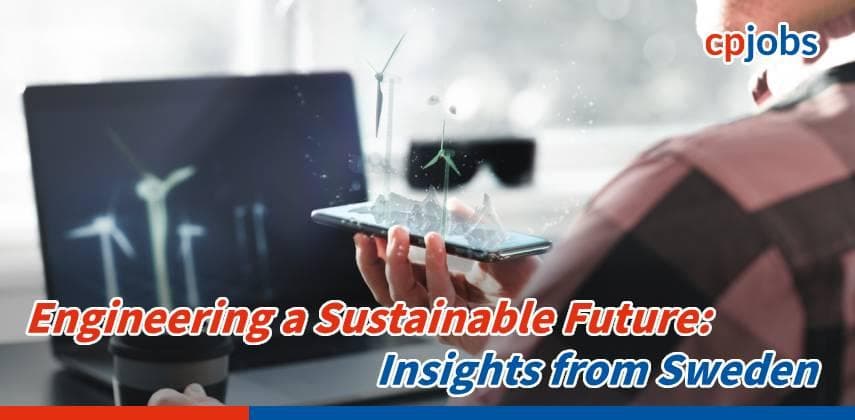 Engineering a Sustainable Future: Insights from Sweden