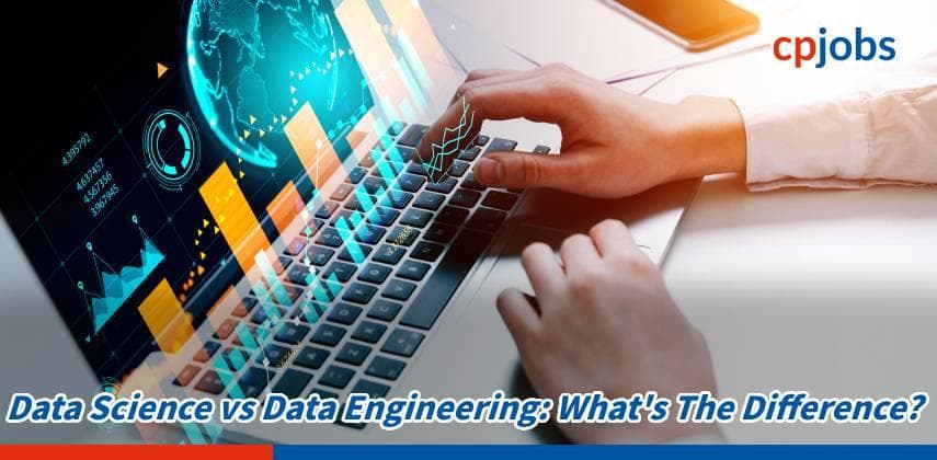 Data Science vs Data Engineering: What’s The Difference?