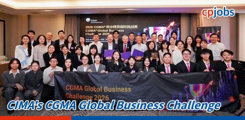 Team FineSME from The Chinese University of Hong Kong (Shenzhen) Crowned Champion at CIMA’s CGMA Global Business Challenge 2026 North Asia Final
