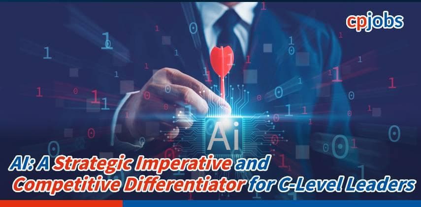 AI: A Strategic Imperative and Competitive Differentiator for C-Level Leaders