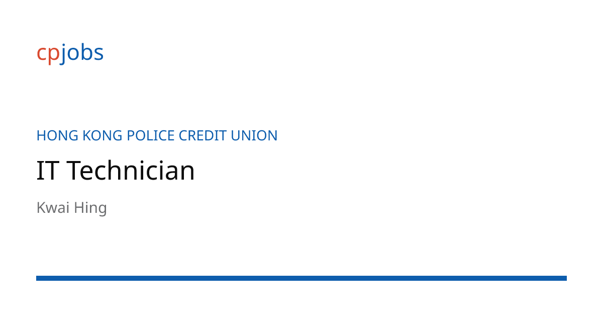 IT Technician | Jobs in Hong Kong - cpjobs.com